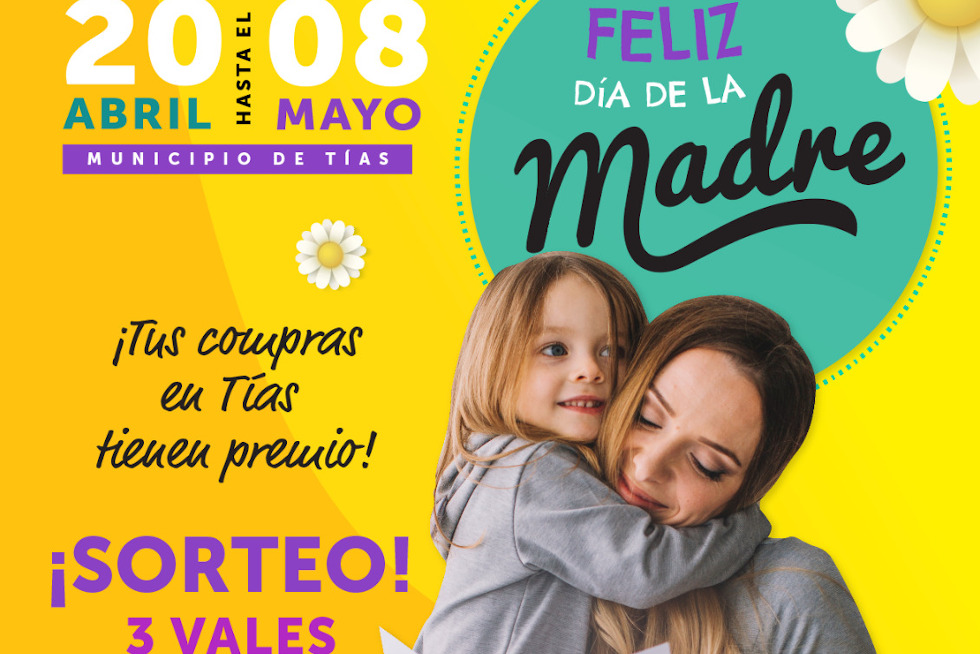 Tías celebra el Día de las Madres con una campaña en 66 comercios del